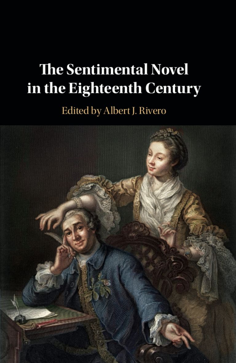 The Sentimental Novel In The Eighteenth Century Albert J Rivero